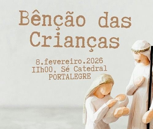 Bênção das Crianças na Sé Catedral de Portalegre neste Domingo