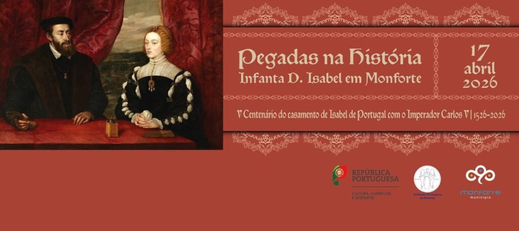 Monforte celebra 500 anos do casamento de D. Isabel com o Imperador Carlos V